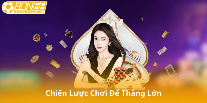 Chiến Lược Chơi 3 Cây Để Thắng Lớn