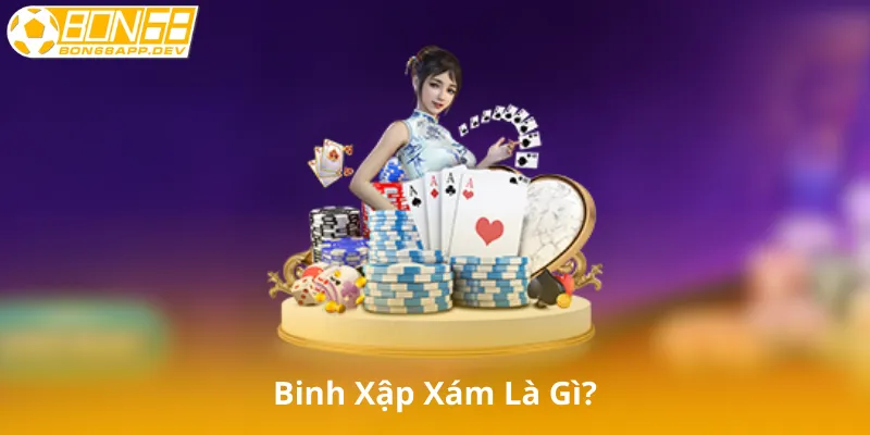 Binh Xập Xám Là Gì?