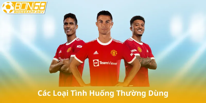 Các Loại Tình Huống Thường Dùng Kèo C4