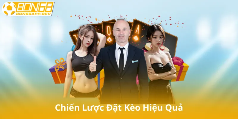 Chiến Lược Đặt Kèo Bon88 Hiệu Quả