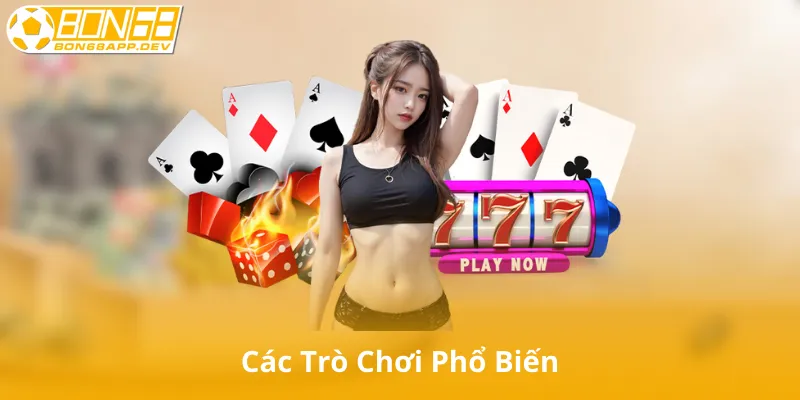 Các Trò Chơi Phổ Biến Tại Mega Casino