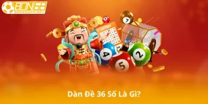 Dàn Đề 36 Số Là Gì?