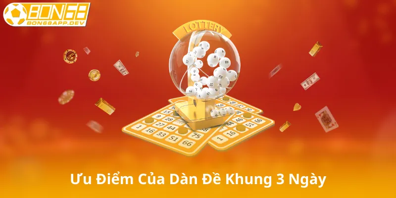 Ưu Điểm Của Dàn Đề Khung 3 Ngày