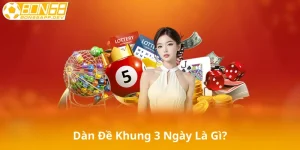 Dàn Đề Khung 3 Ngày Là Gì?