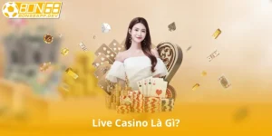 Live Casino Là Gì?