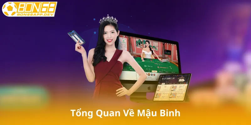 Mậu Binh Là Gì?